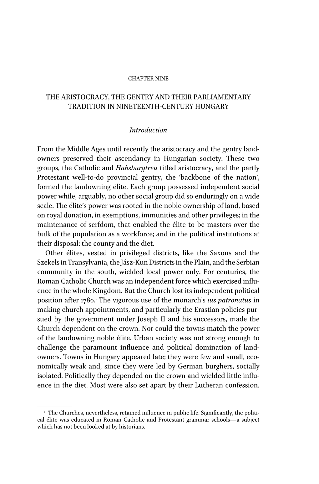 The Aristocracy, the Gentry and Their Parliamentary Tradition in Nineteenth-Century Hungary