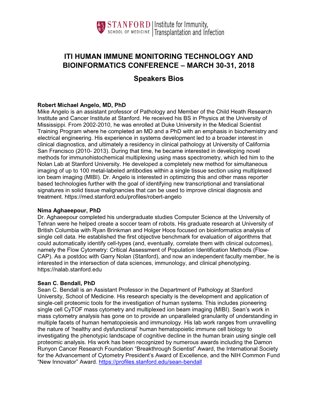 ITI HUMAN IMMUNE MONITORING TECHNOLOGY and BIOINFORMATICS CONFERENCE – MARCH 30-31, 2018 Speakers Bios