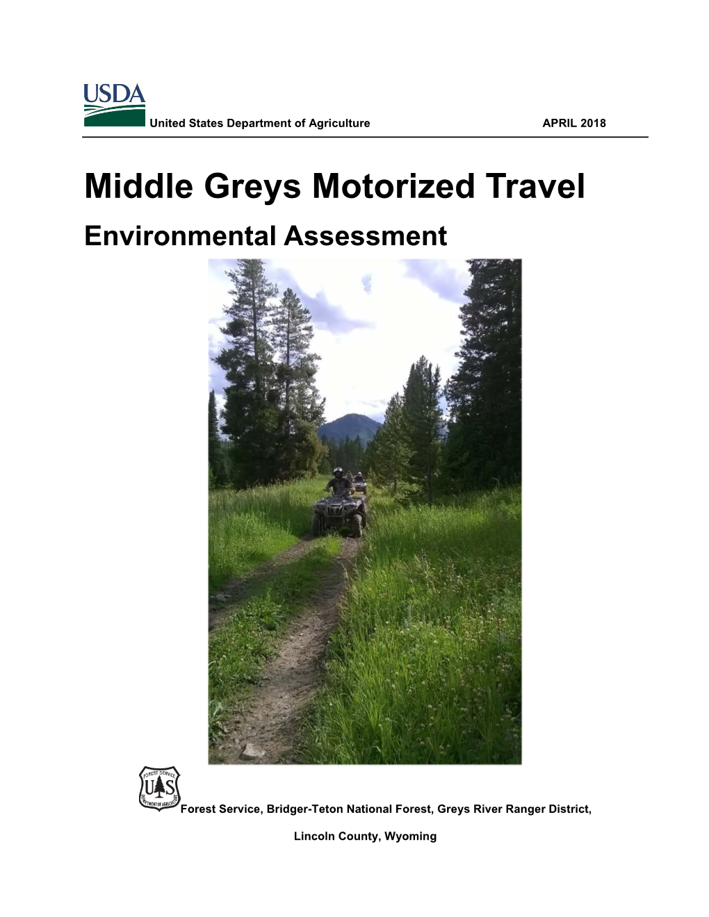 Middle Greys Motorized Travel Environmental Assessment