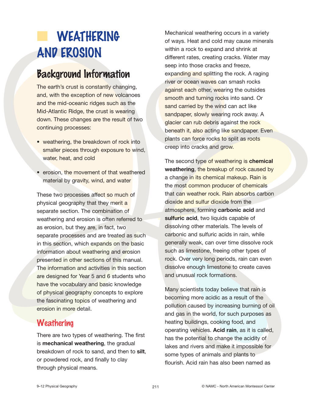 Weathering and Erosion Is Often Referred to Sulfuric Acid, Two Liquids Capable of As Erosion, but They Are, in Fact, Two Dissolving Other Materials