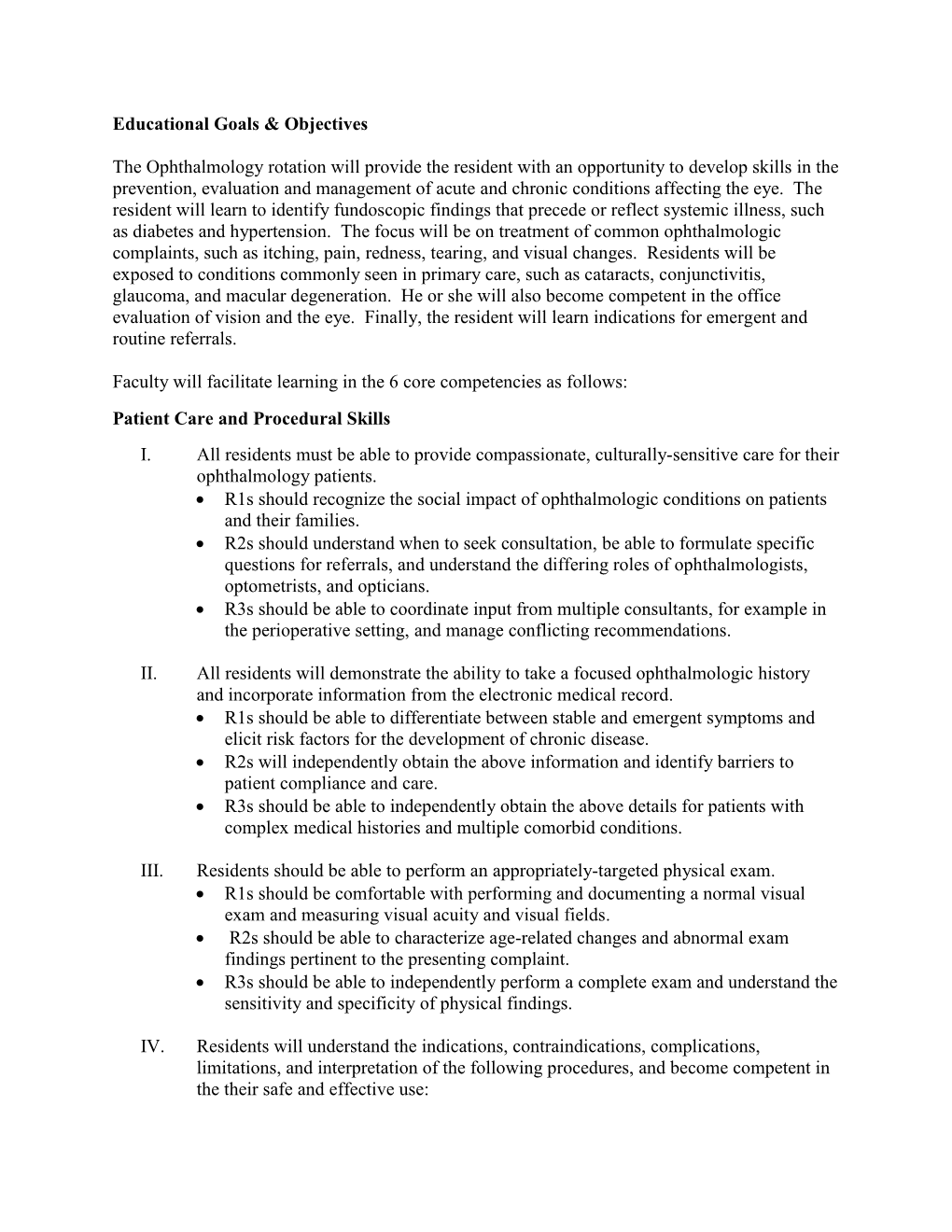 Educational Goals & Objectives the Ophthalmology Rotation Will Provide