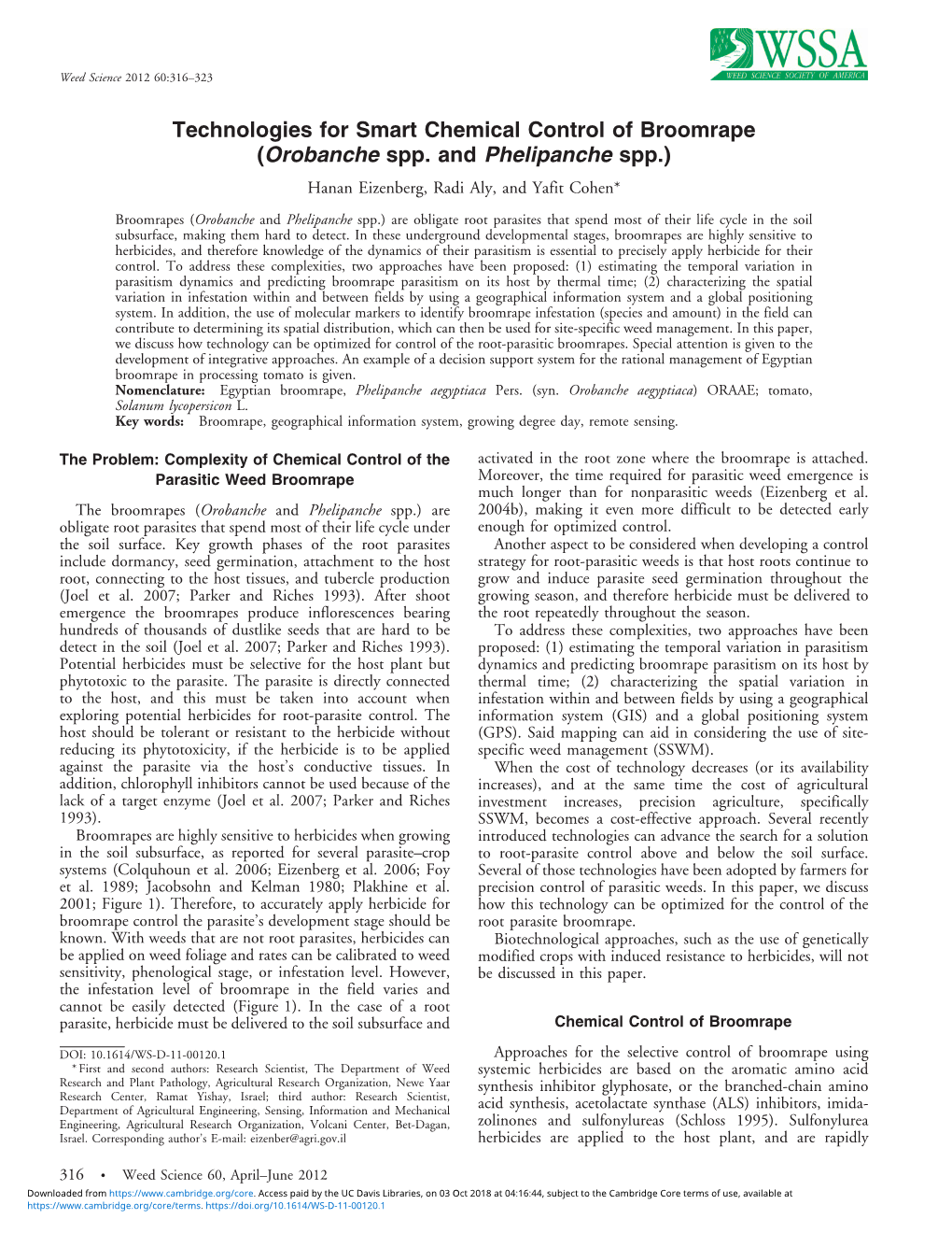 Technologies for Smart Chemical Control of Broomrape (Orobanche Spp. and Phelipanche Spp.) Hanan Eizenberg, Radi Aly, and Yafit Cohen*