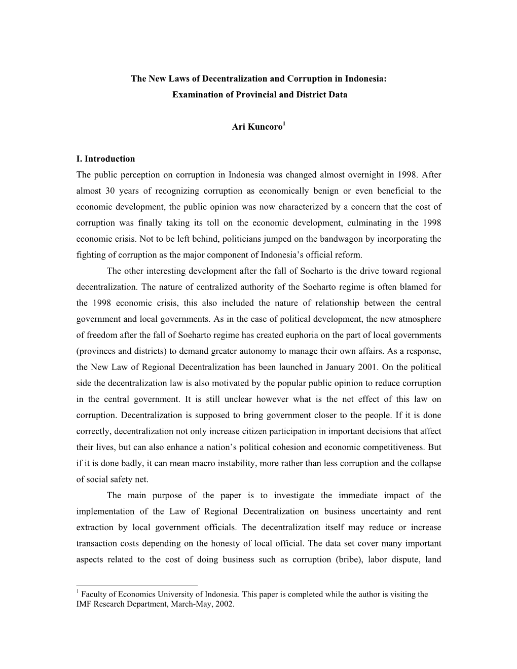 The New Laws of Decentralization and Corruption in Indonesia: Examination of Provincial and District Data