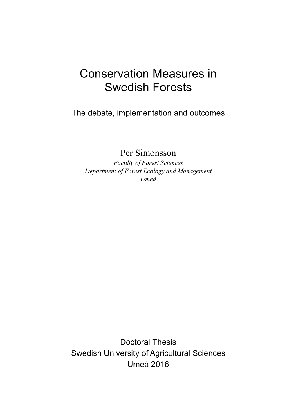 Conservation Measures in Swedish Forests