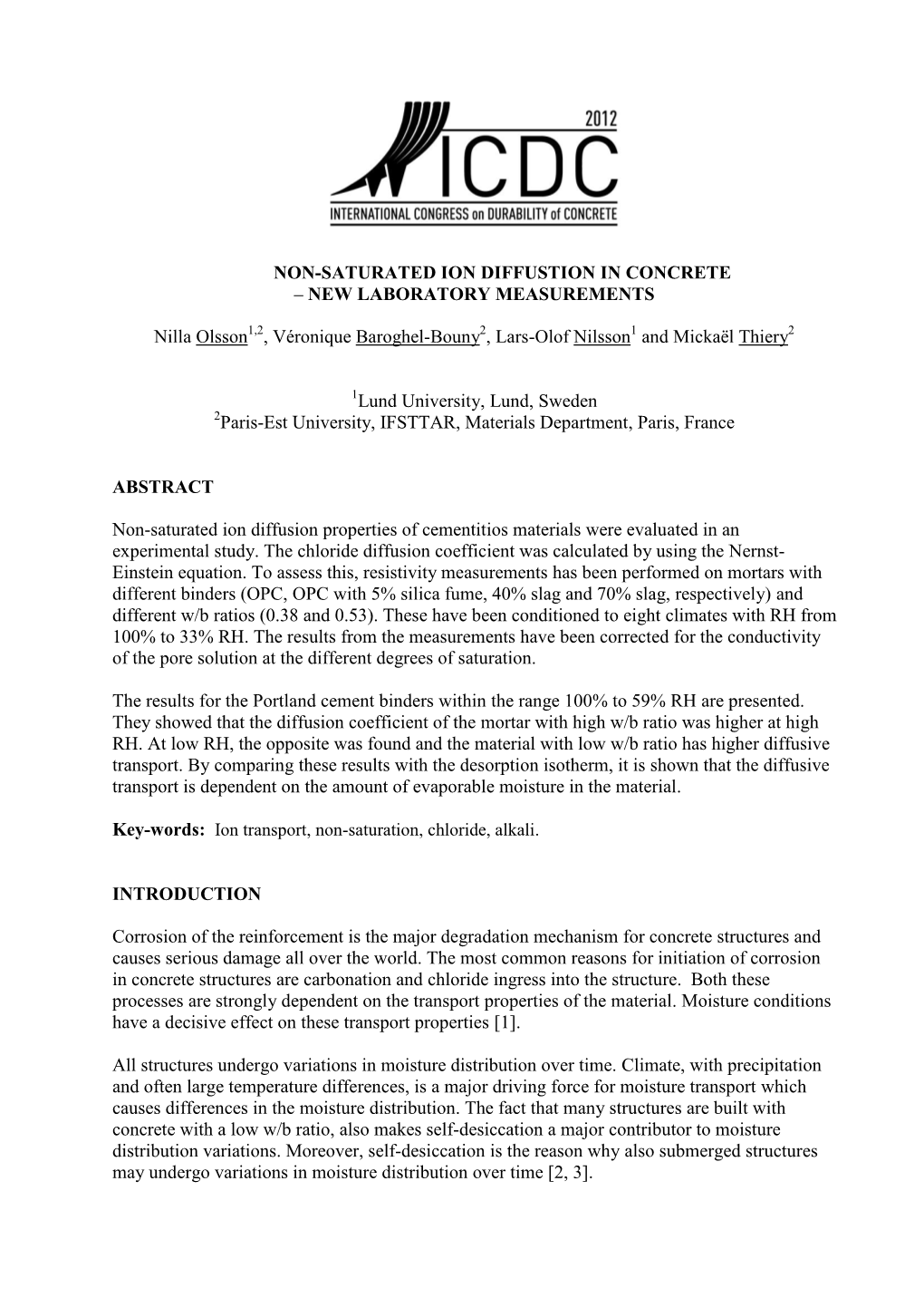 Non-Saturated Ion Diffustion in Concrete – New Laboratory Measurements