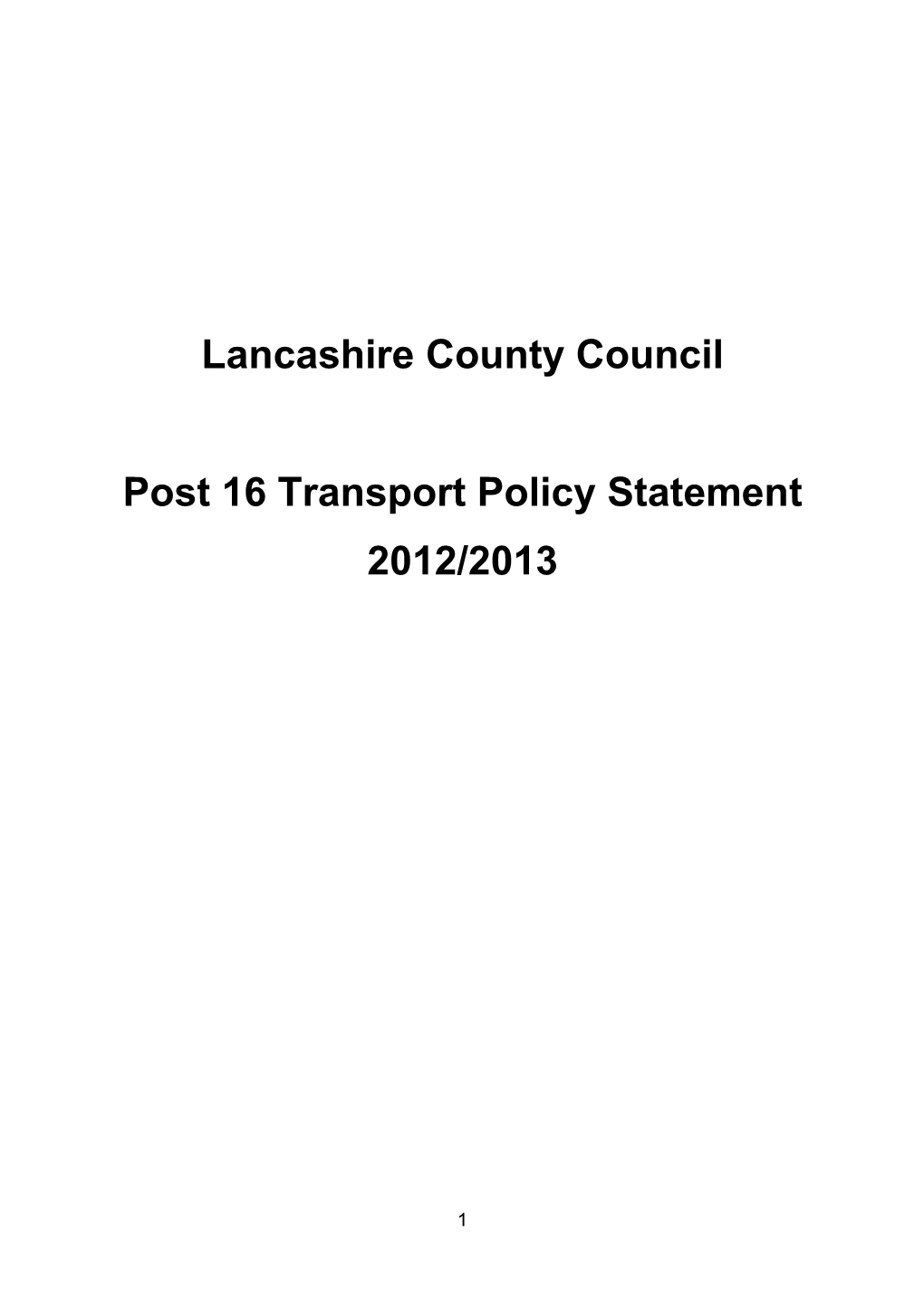 Lancashire County Council Post 16 Transport Policy Statement 2012