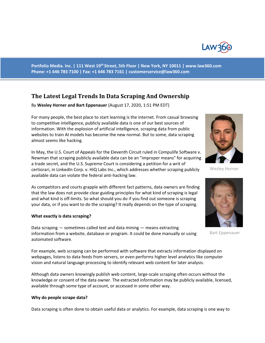 The Latest Legal Trends in Data Scraping and Ownership by Wesley Horner and Bart Eppenauer (August 17, 2020, 1:51 PM EDT)