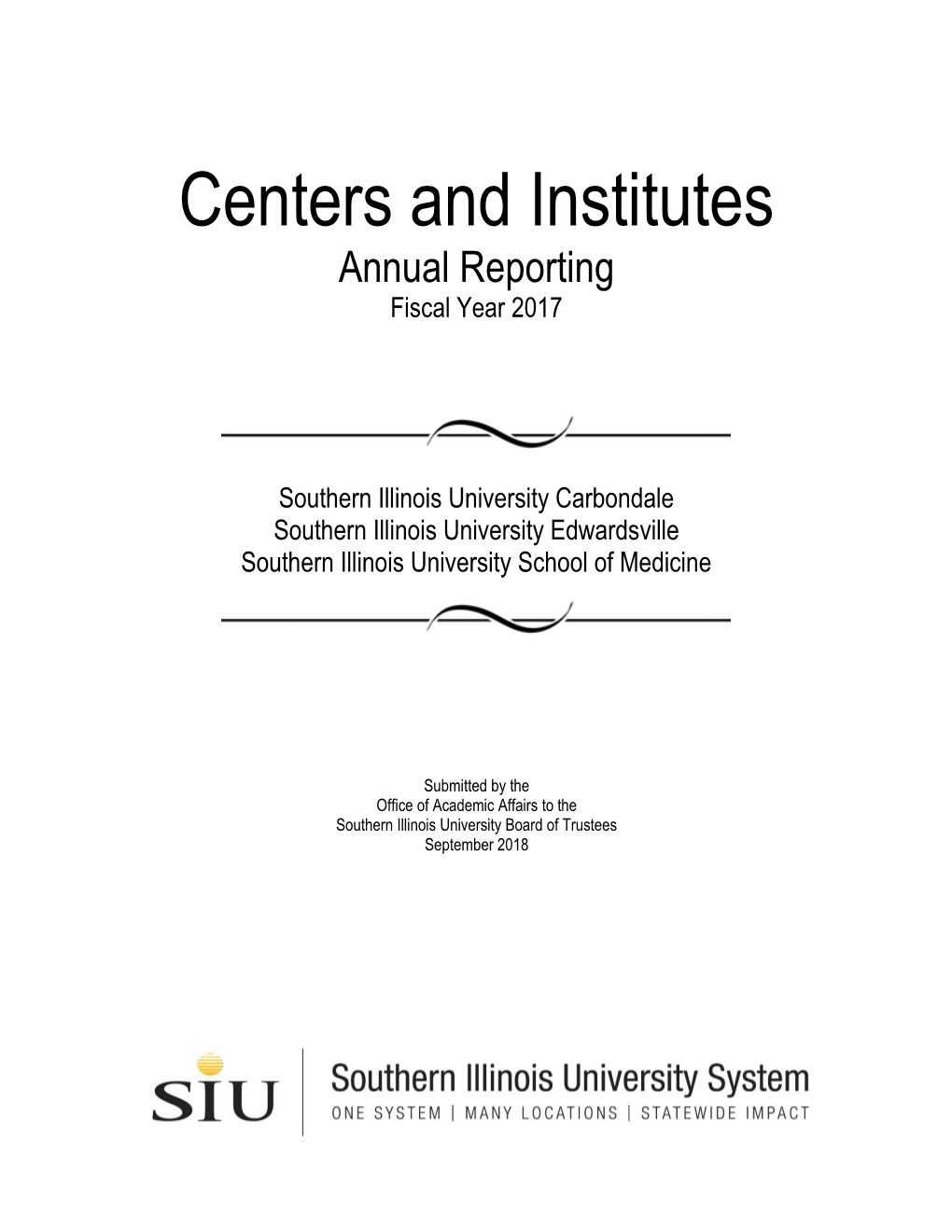 Centers and Institutes Annual Reporting Fiscal Year 2017