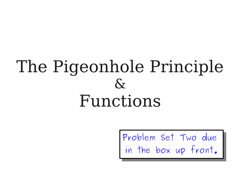 The Pigeonhole Principle Functions