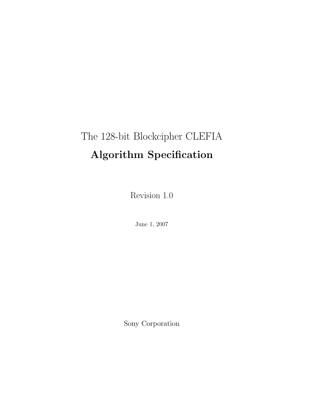 The 128-Bit Blockcipher CLEFIA Algorithm Specification