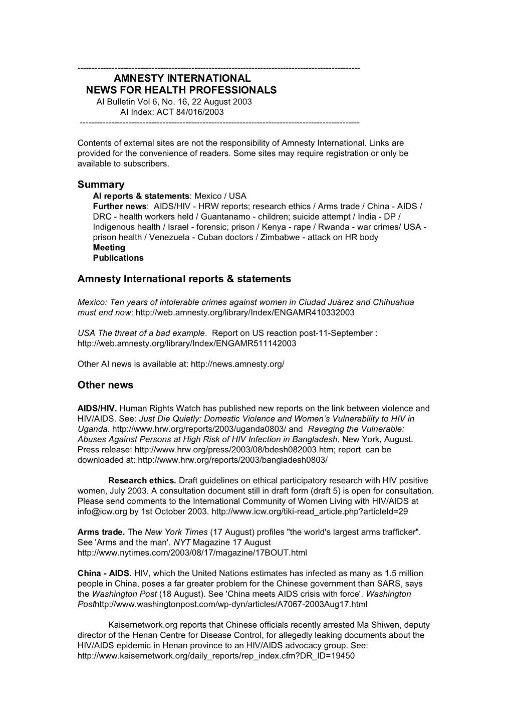 AI Bulletin Vol 6, No. 16, 22 August 2003 AI Index: ACT 84/016/2003