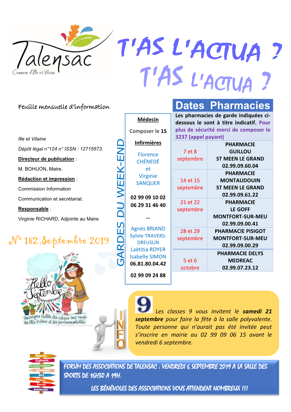 N° 182 Septembre 2019 02.99.09.00.29 Laëtitia ROYER PHARMACIE DELYS Isabelle SIMON 5 Et 6 MEDREAC 06.81.80.04.42 Octobre 02.99.07.23.12 02 99 09 24 88 …