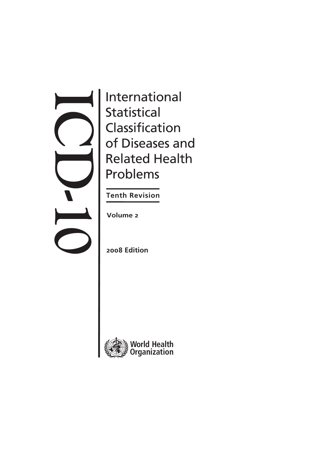 International Statistical Classification of Diseases and Related Health Problems