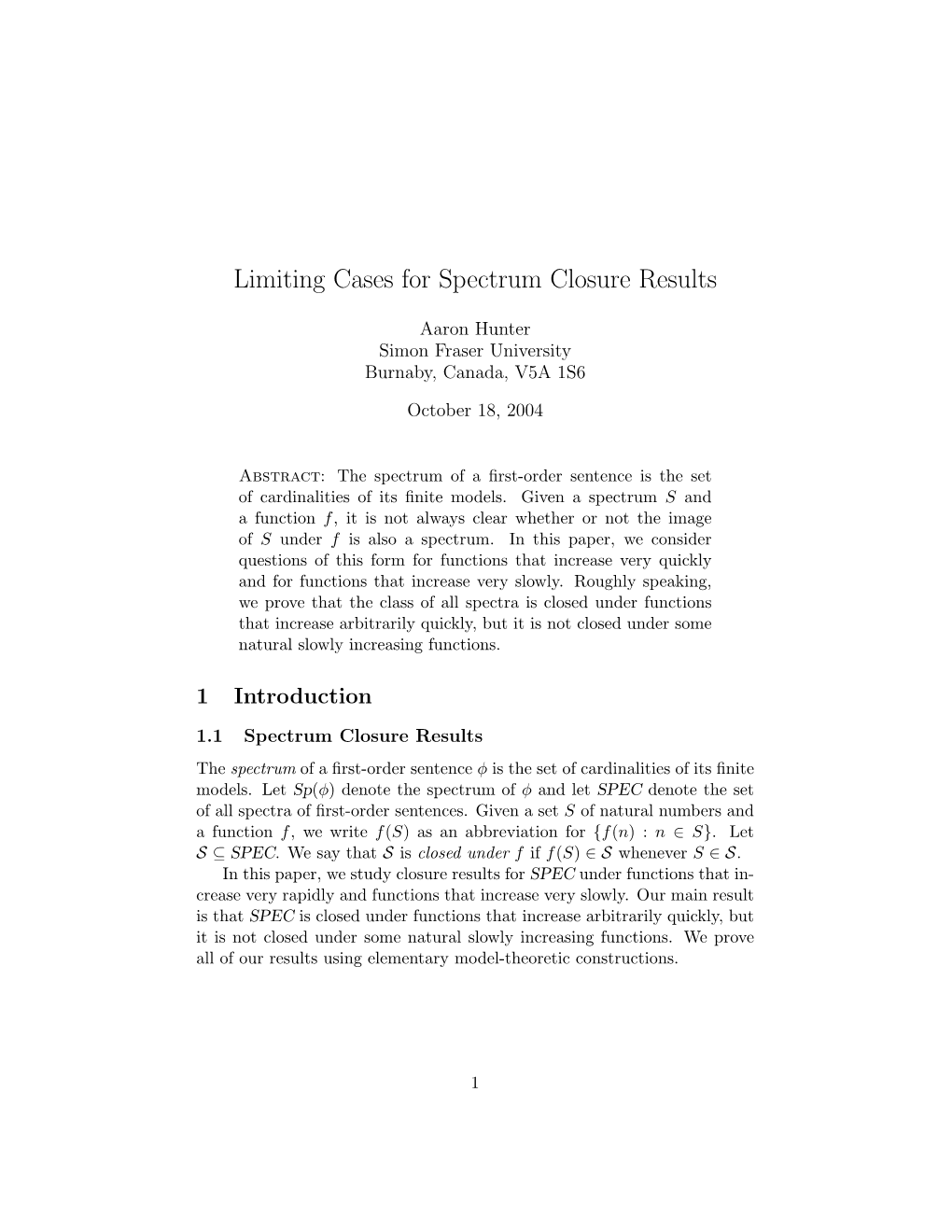 Limiting Cases for Spectrum Closure Results