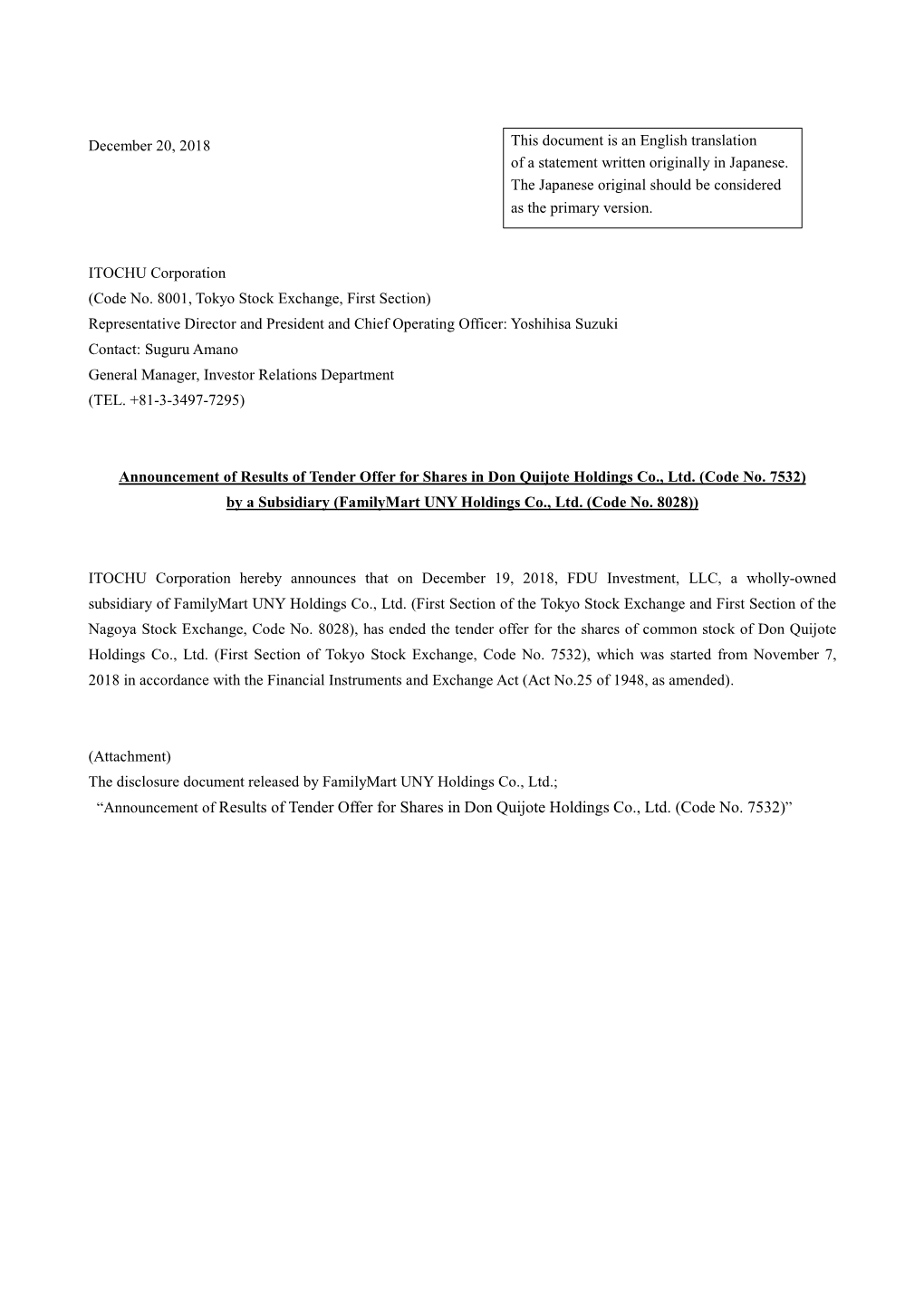 “Announcement of Results of Tender Offer for Shares in Don Quijote Holdings Co., Ltd. (Code No. 7532)”