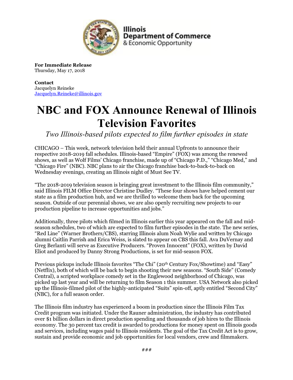 NBC and FOX Announce Renewal of Illinois Television Favorites Two Illinois-Based Pilots Expected to Film Further Episodes in State