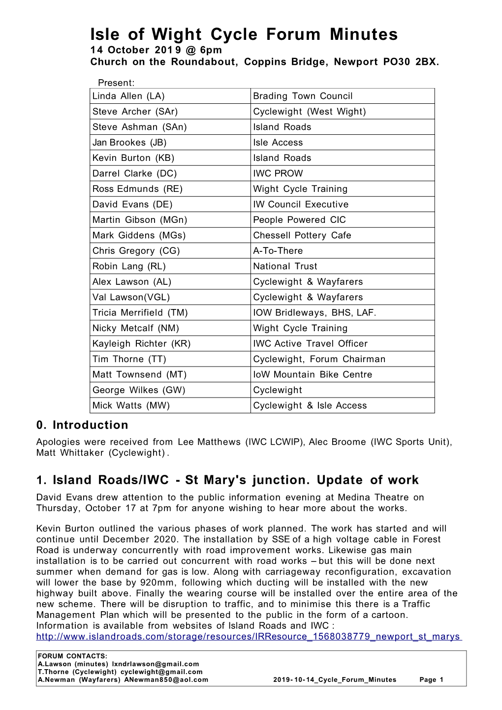 Isle of Wight Cycle Forum Minutes 14 October 201 9 @ 6Pm Church on the Roundabout, Coppins Bridge, Newport PO30 2BX