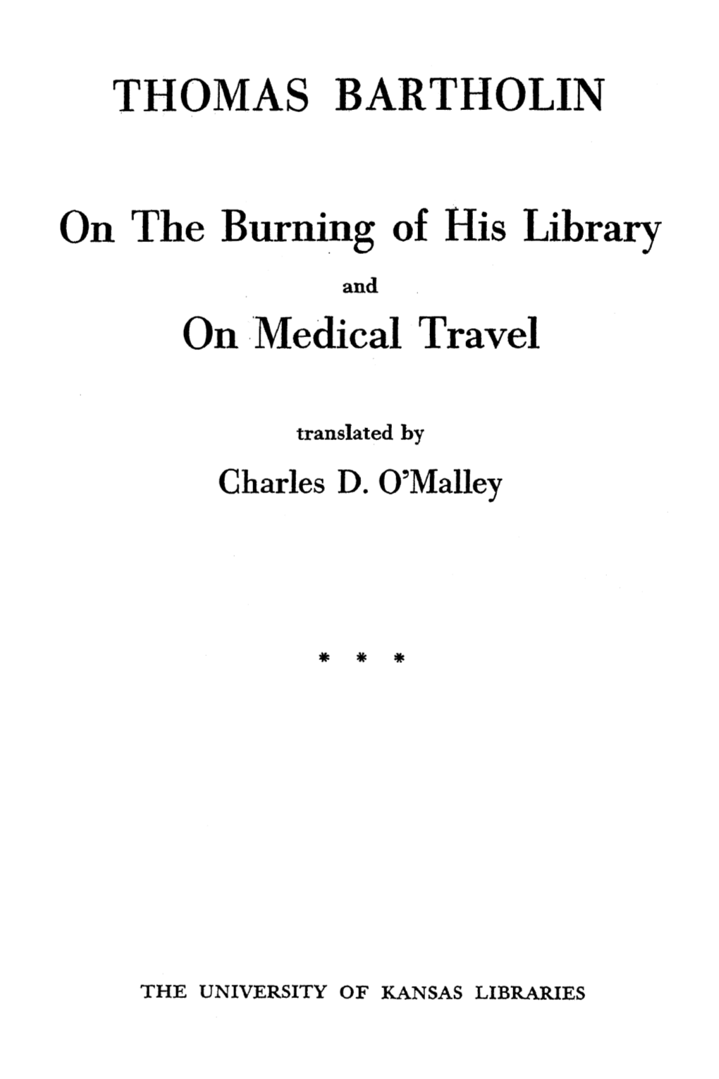 THOMAS BARTHOLIN on the Burning of His Library on Medical