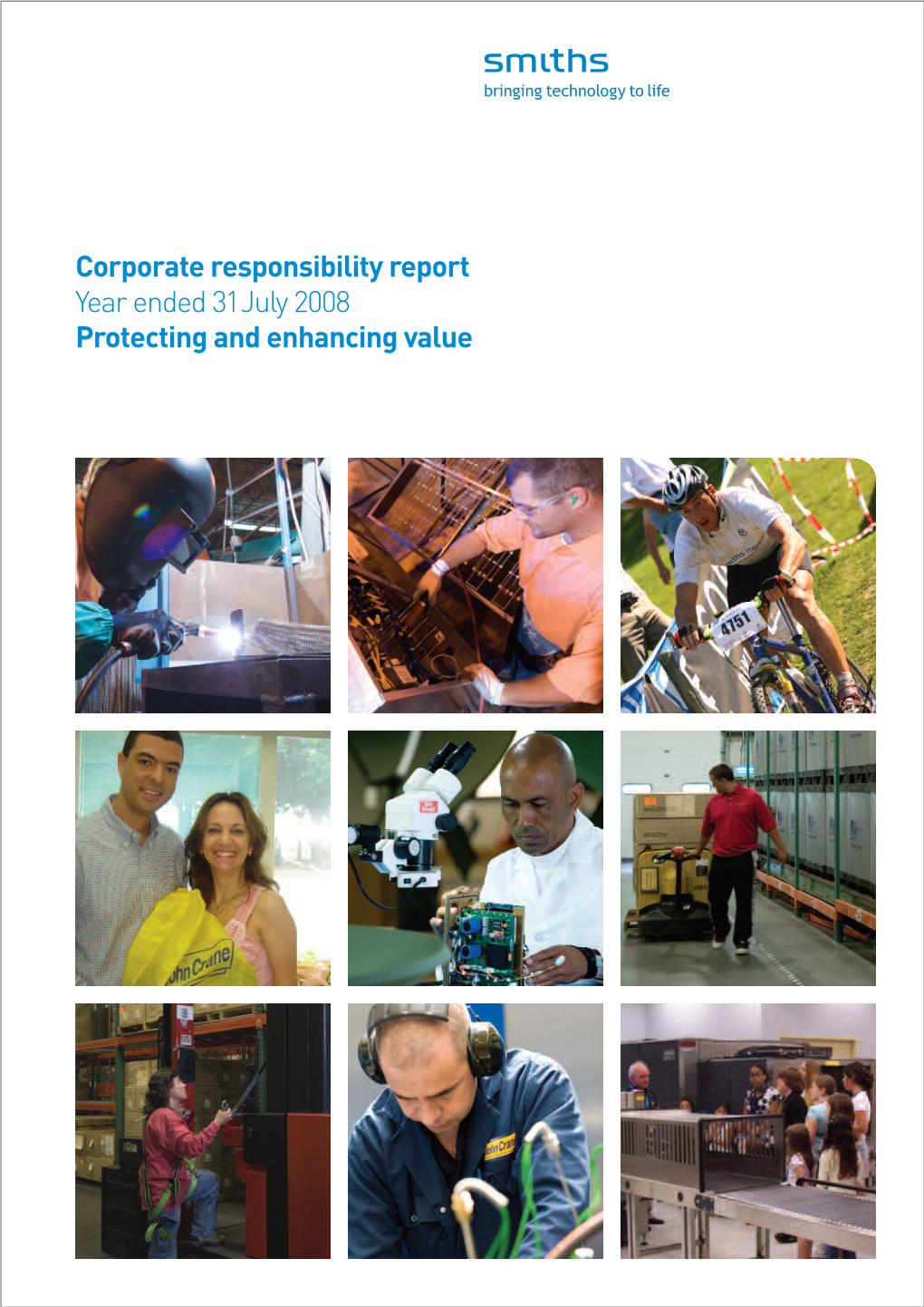 Corporate Responsibility Report Year Ended 31July 2008 Protecting and Enhancing Value