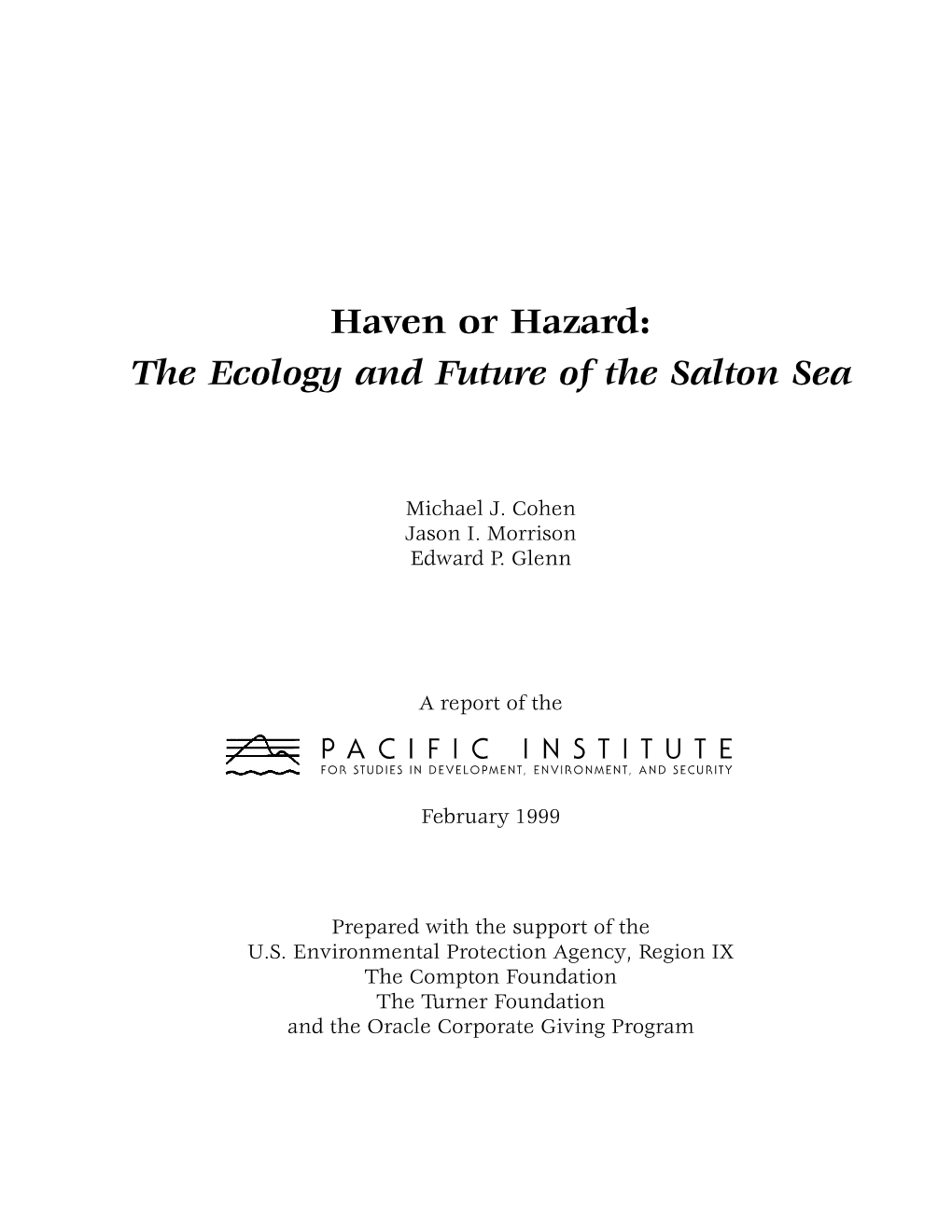 Haven Or Hazard: the Ecology and Future of the Salton Sea