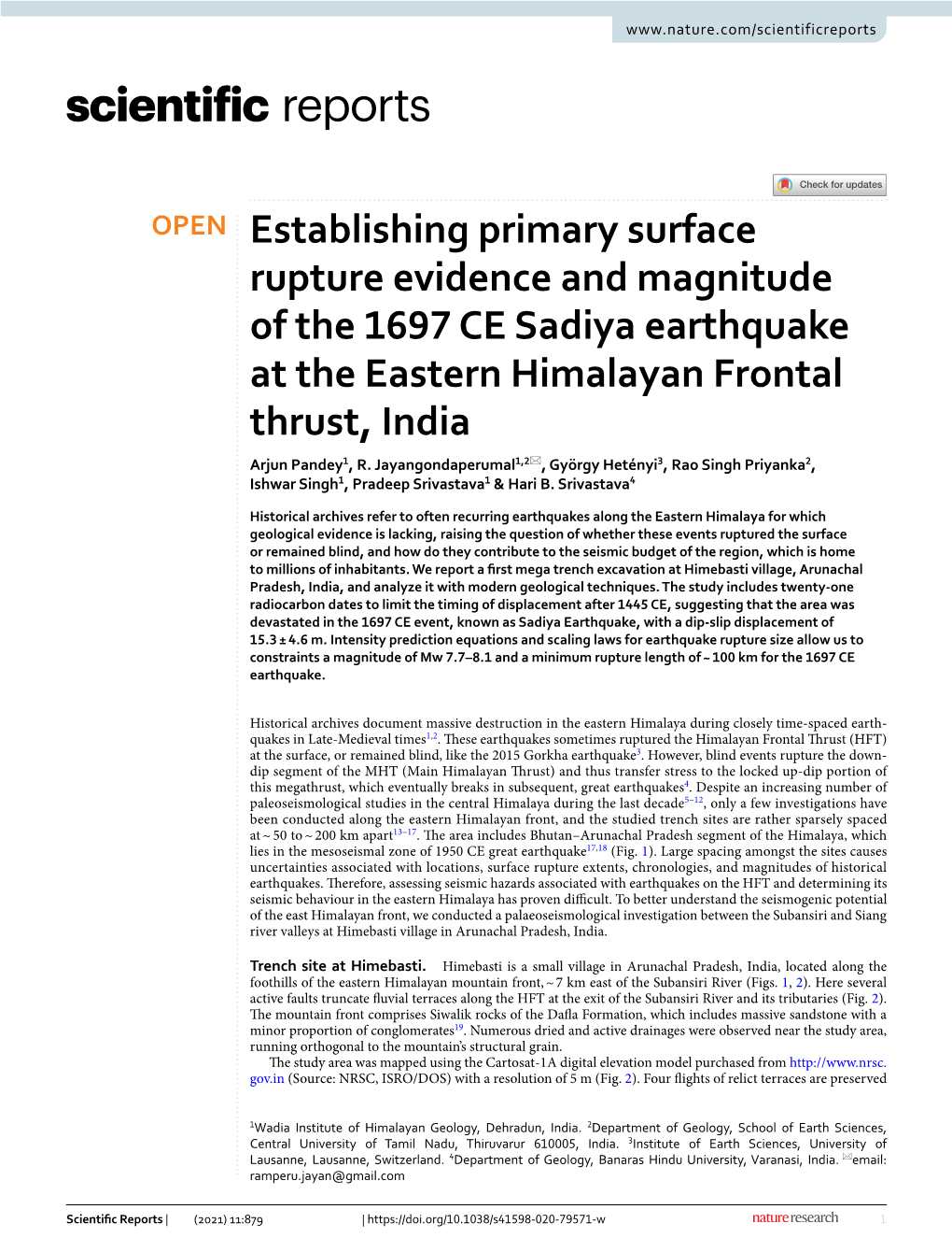 Establishing Primary Surface Rupture Evidence and Magnitude of the 1697 CE Sadiya Earthquake at the Eastern Himalayan Frontal Thrust, India Arjun Pandey1, R