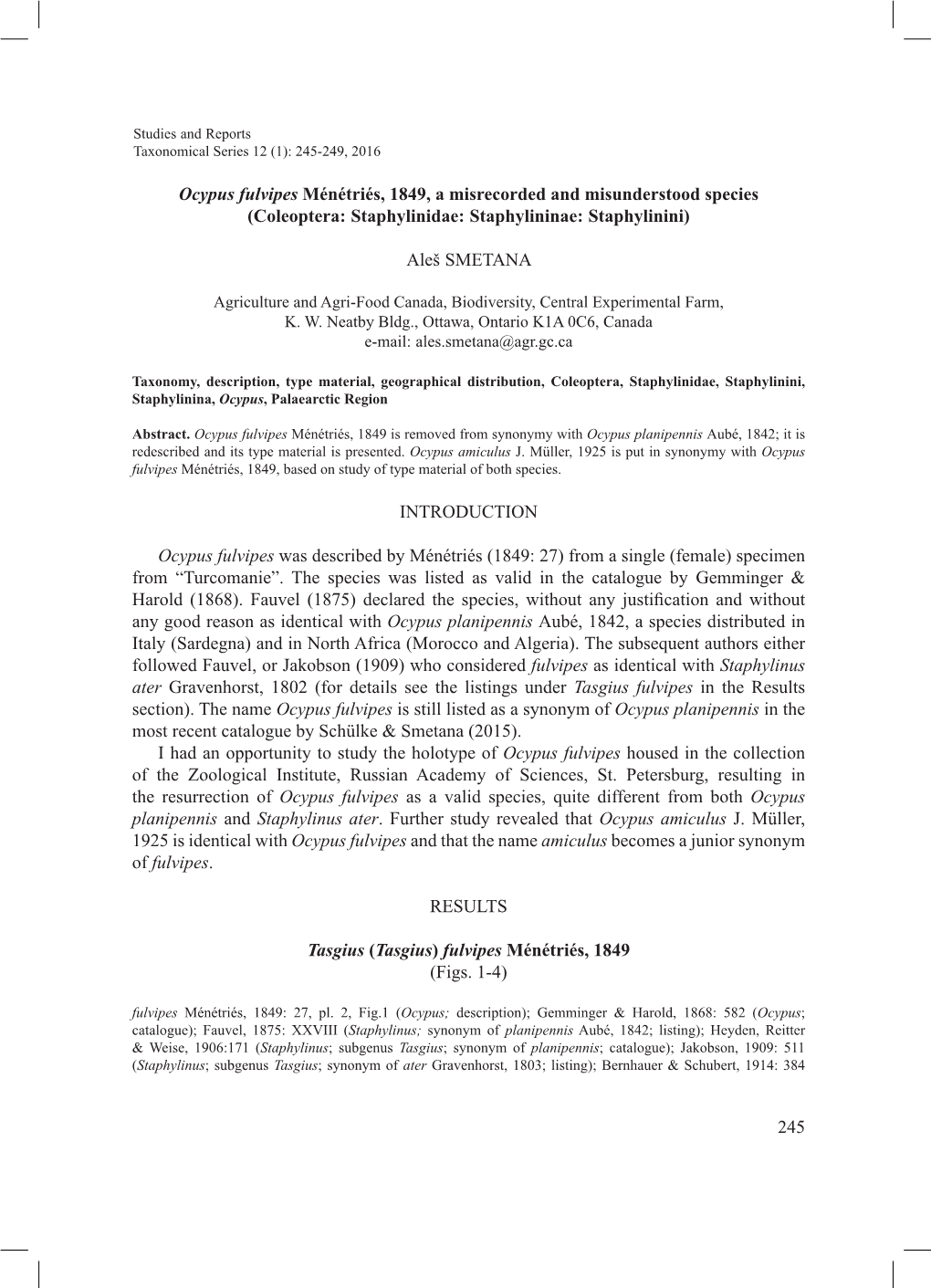 Ocypus Fulvipes Ménétriés, 1849, a Misrecorded and Misunderstood Species (Coleoptera: Staphylinidae: Staphylininae: Staphylinini)