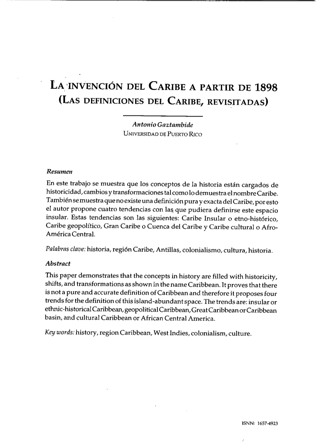 La 'Invención Del Caribe a Partir De 1898 (Las Definiciones Del Caribe, Revisitadas)