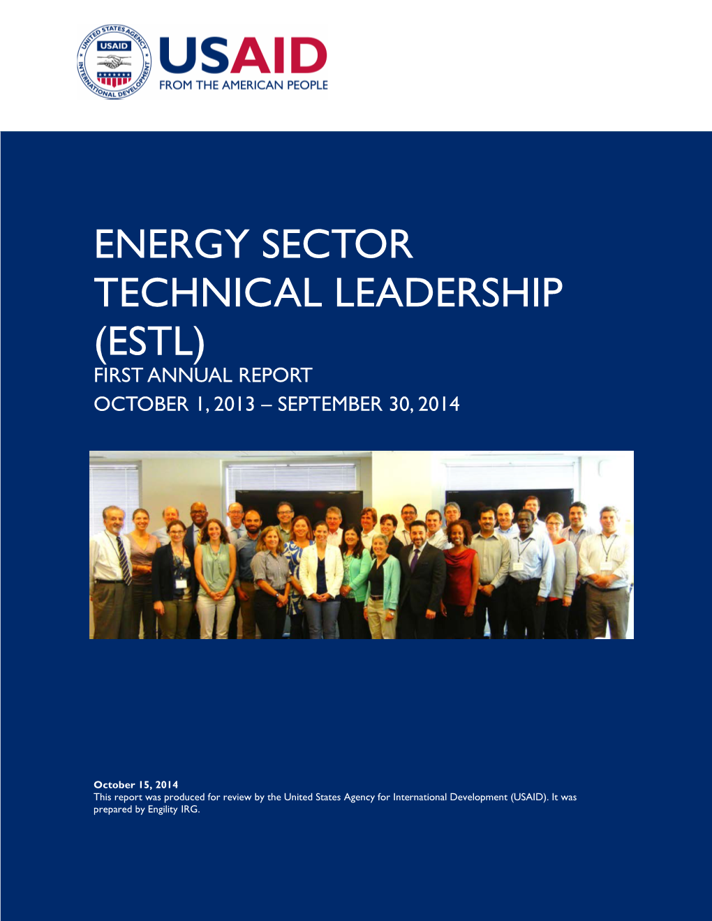 Energy Sector Technical Leadership (Estl) First Annual Report October 1, 2013 – September 30, 2014