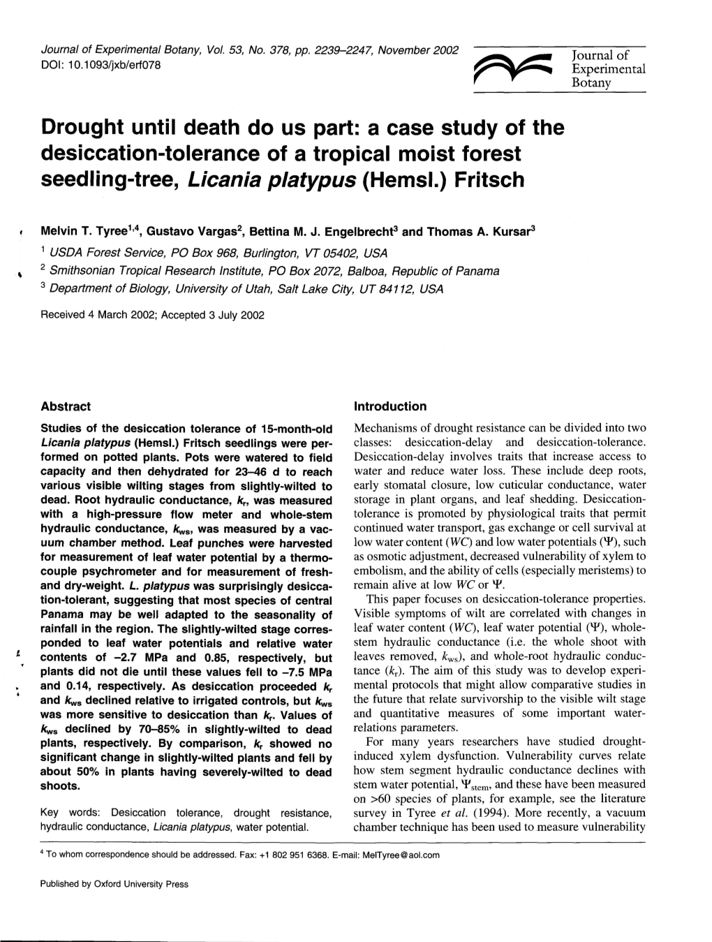 Drought Until Death Do Us Part: a Case Study of the Desiccation-Tolerance of a Tropical Moist Forest Seedling-Tree, Licania Platypus (Hemsl.) Fritsch