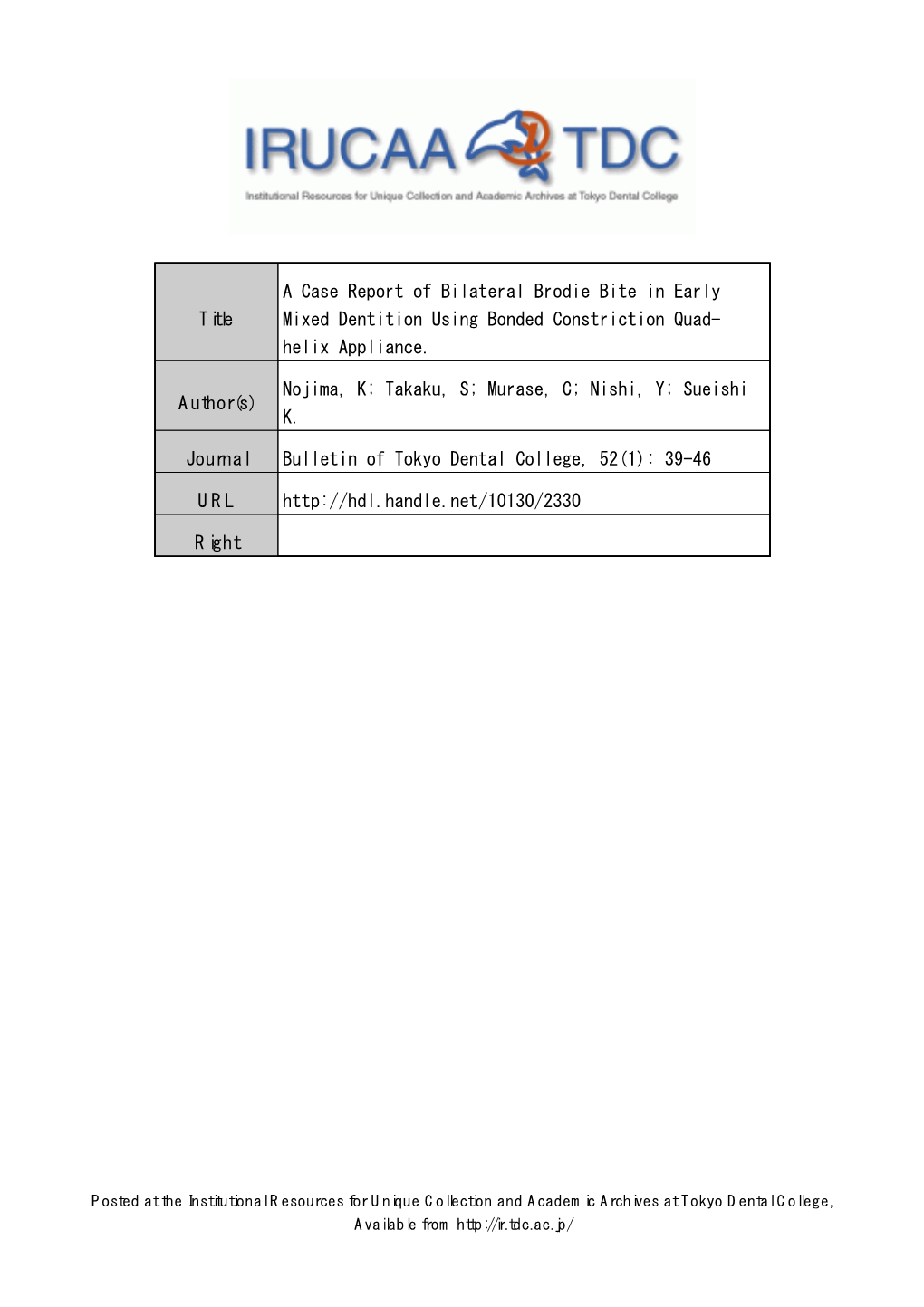 Title a Case Report of Bilateral Brodie Bite in Early Mixed Dentition Using