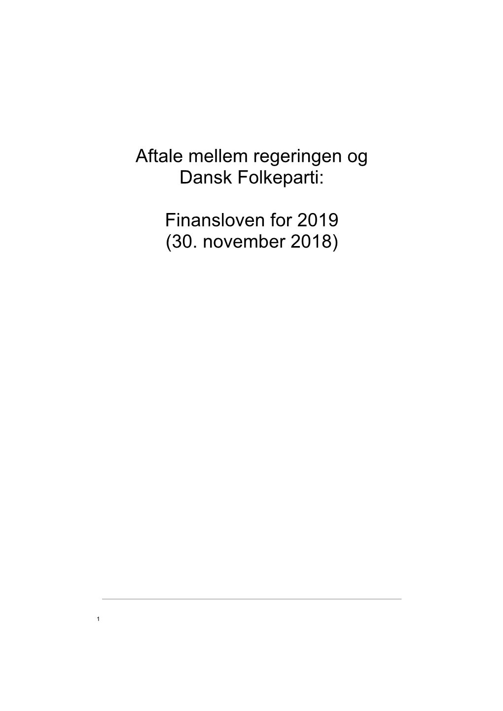 Aftale Mellem Regeringen Og Dansk Folkeparti: Finansloven for 2019