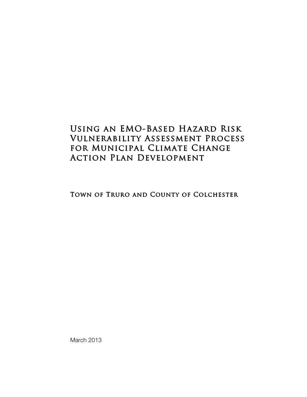 Using an EMO-Based Hazard Risk Vulnerability Assessment Process for Municipal Climate Change Action Plan Development