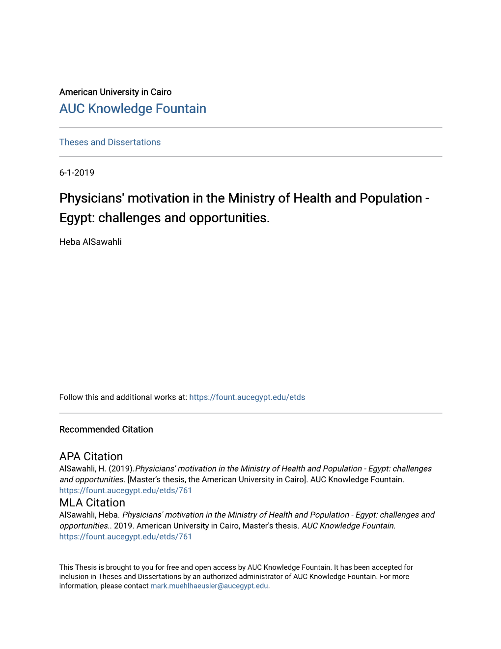 Physicians' Motivation in the Ministry of Health and Population - Egypt: Challenges and Opportunities