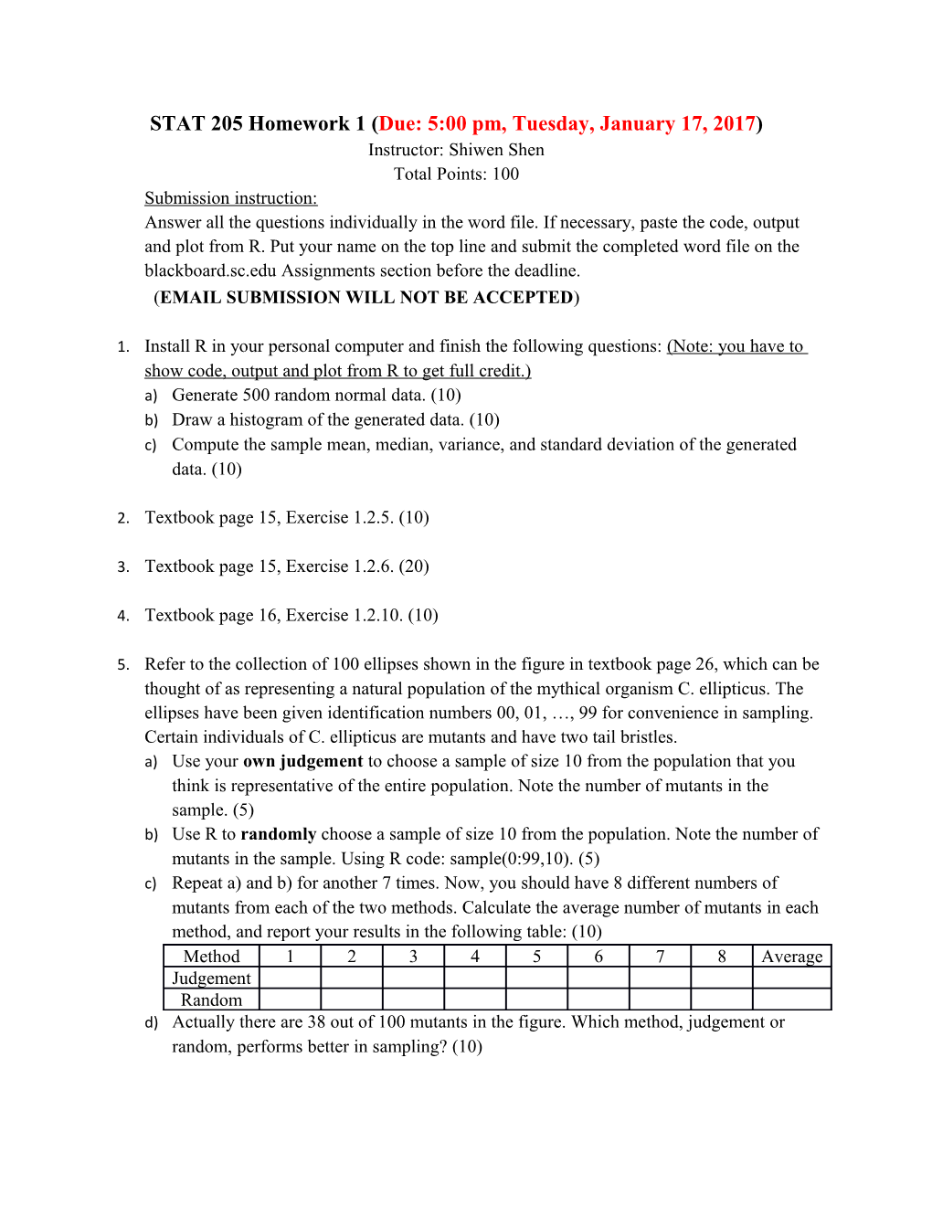 STAT 205 Homework 1 (Due: 5:00 Pm, Tuesday, January 17, 2017)