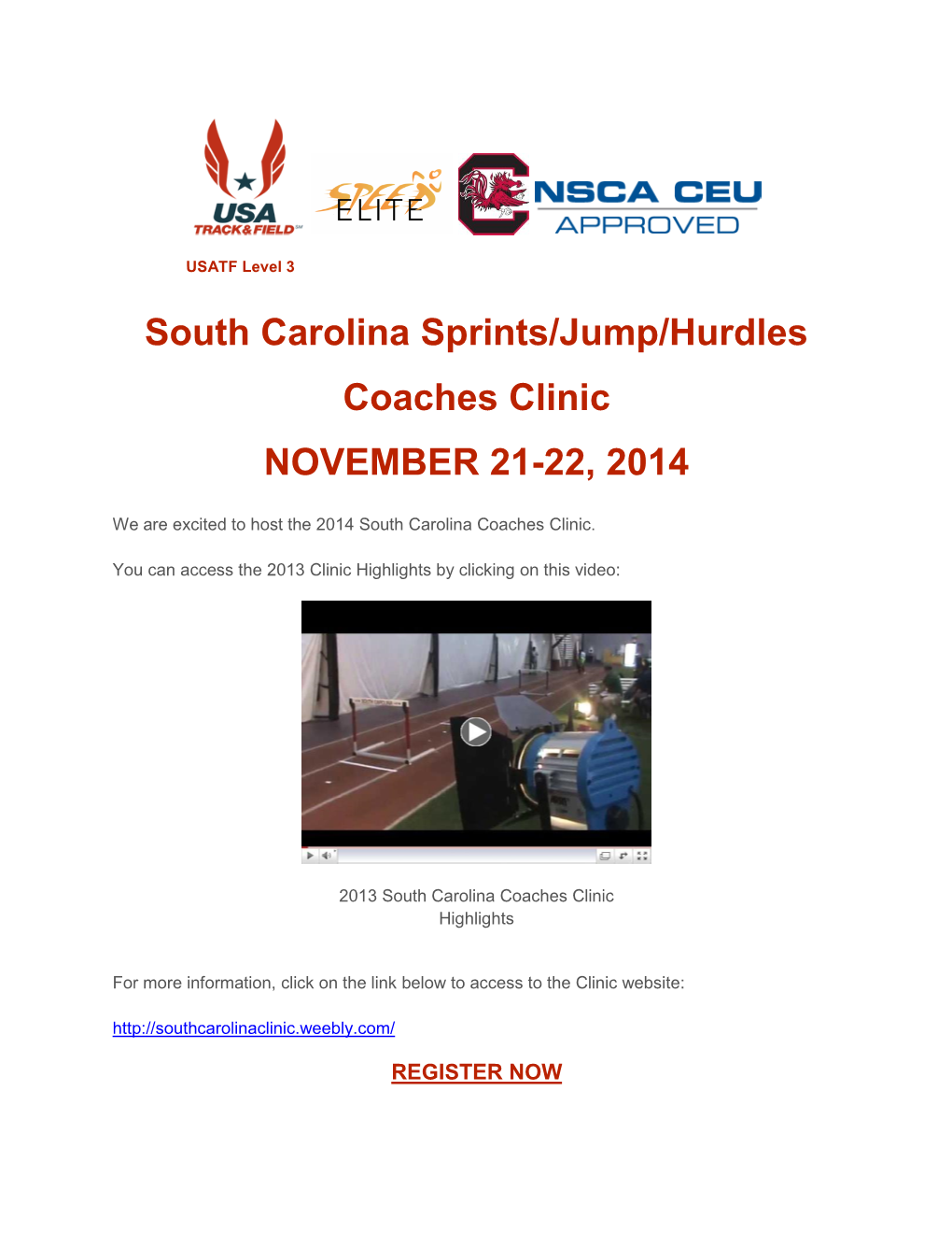 South Carolina Sprints/Jump/Hurdles Coaches Clinic NOVEMBER 21-22, 2014