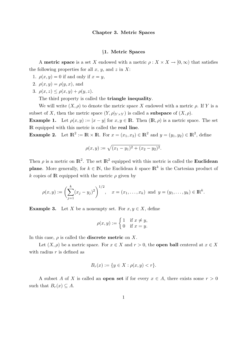 Chapter 3. Metric Spaces §1. Metric Spaces a Metric Space Is a Set X