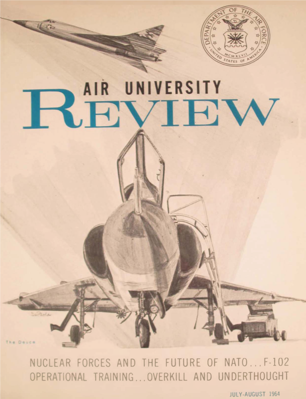 Air University Review: July-August 1964, Vol XV, No. 5