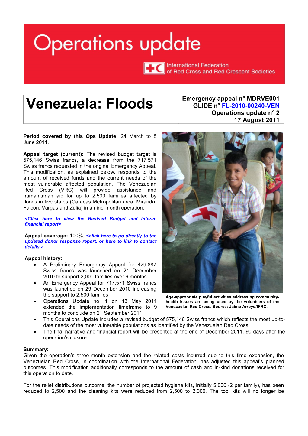 Venezuela: Floods GLIDE N° FL-2010-00240-VEN Operations Update N° 2 17 August 2011