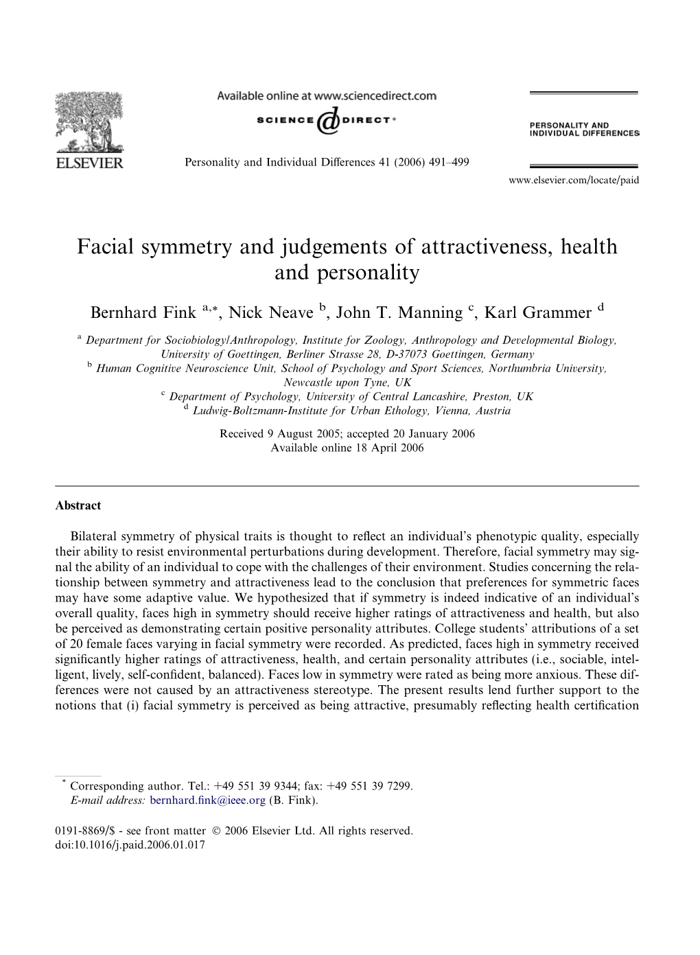 Facial Symmetry and Judgements of Attractiveness, Health and Personality