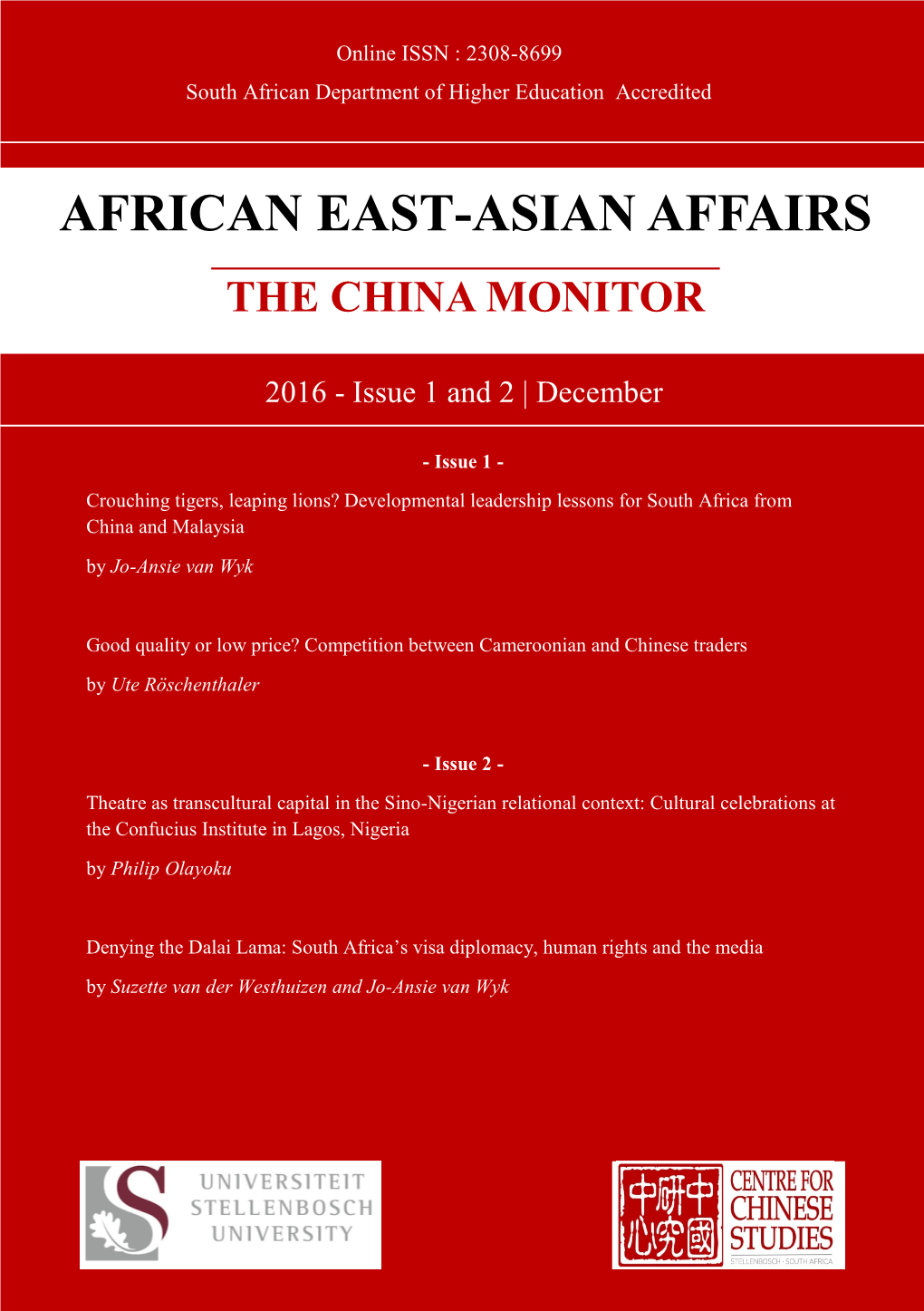 African East-Asian Affairs the China Monitor