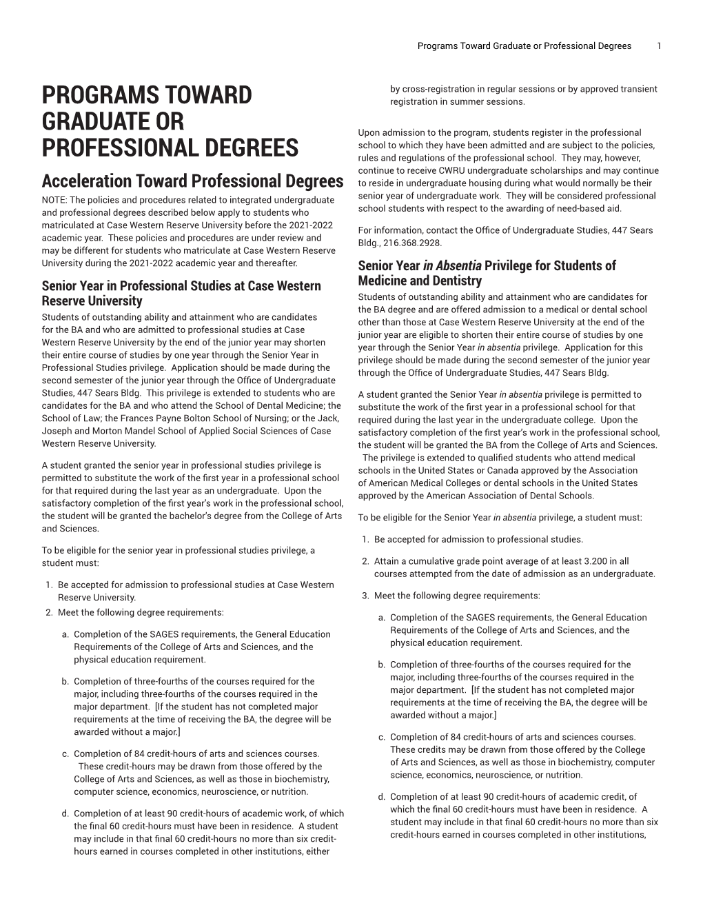 Programs Toward Graduate Or Professional Degrees 1