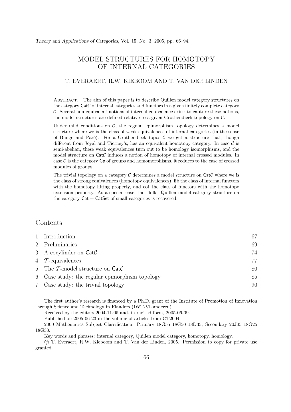 Model Structures for Homotopy of Internal Categories