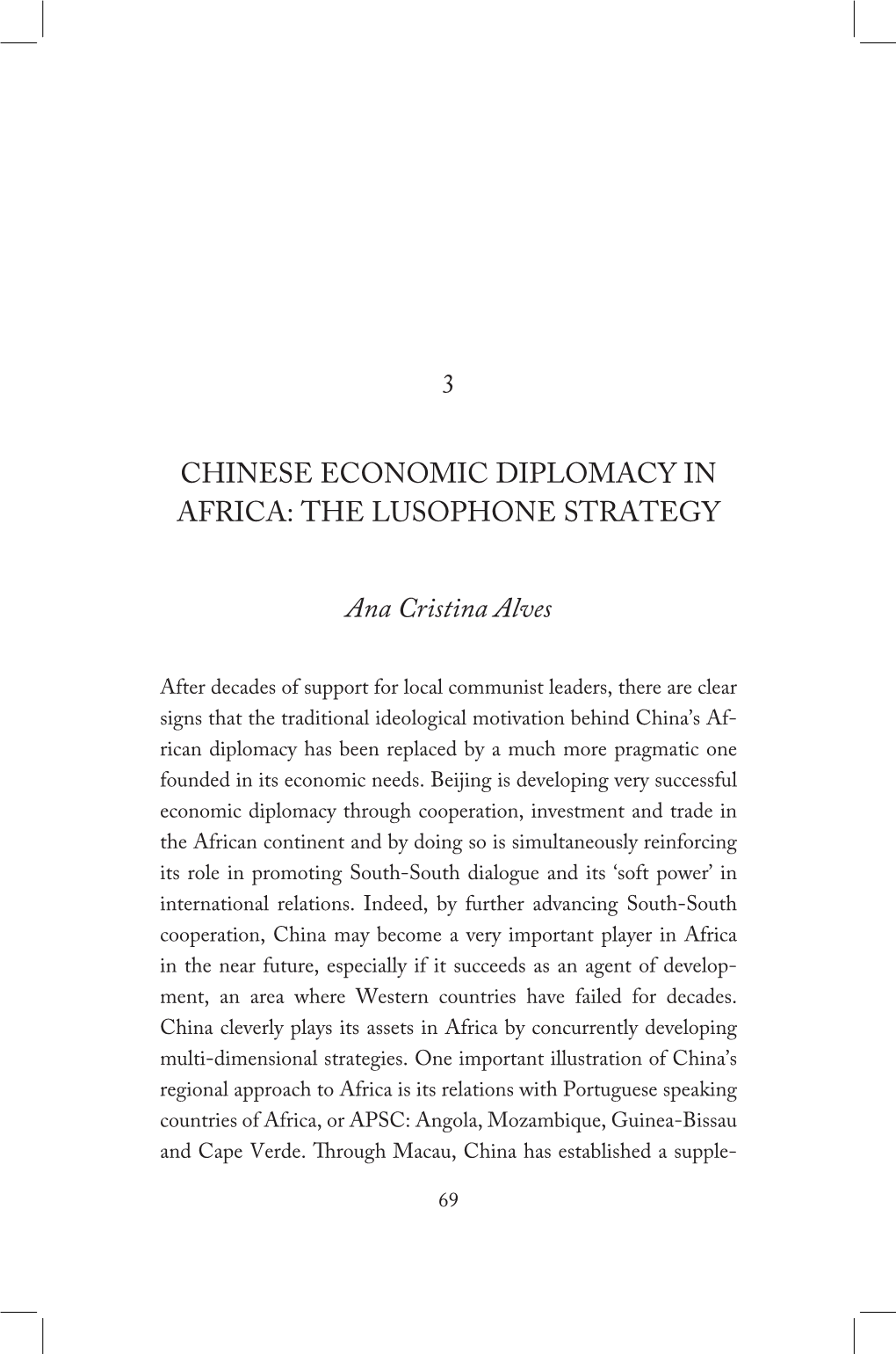 Chinese Economic Diplomacy in Africa: the Lusophone Strategy