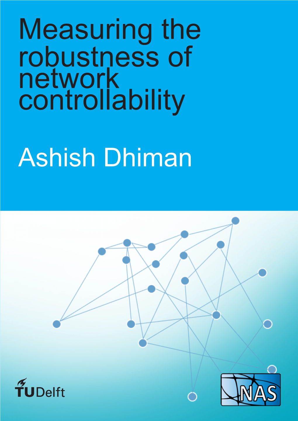 Measuring the Robustness of Network Controllability