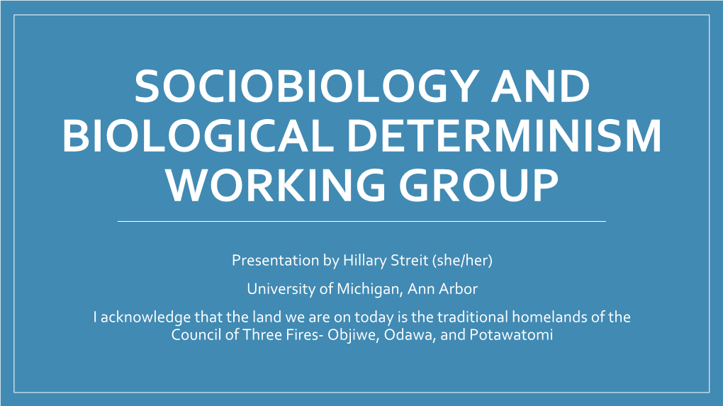 Sociobiology and Biological Determinism Working Group