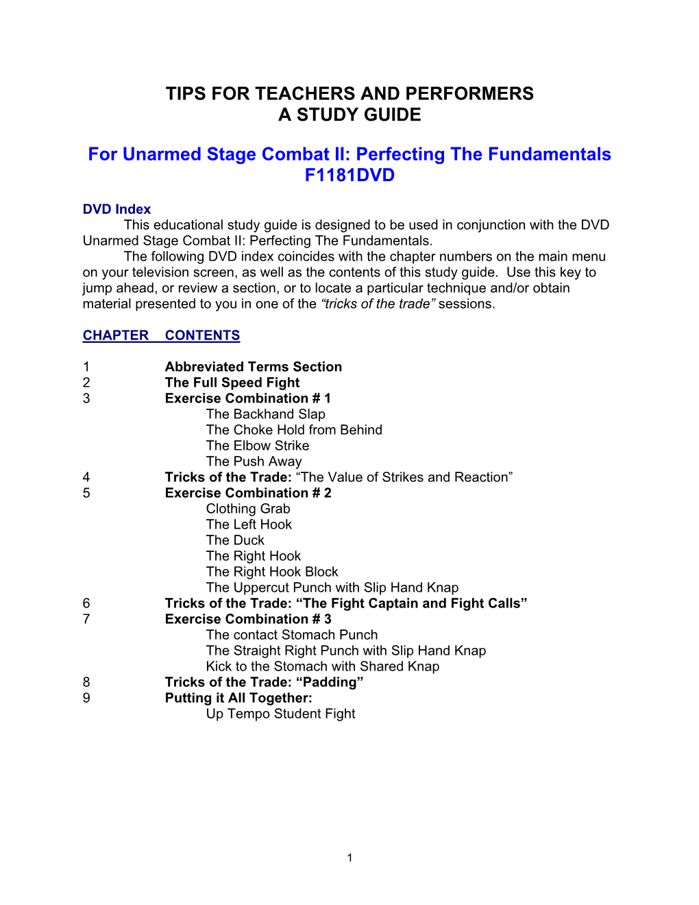 TIPS for TEACHERS and PERFORMERS a STUDY GUIDE for Unarmed Stage Combat II: Perfecting the Fundamentals F1181DVD