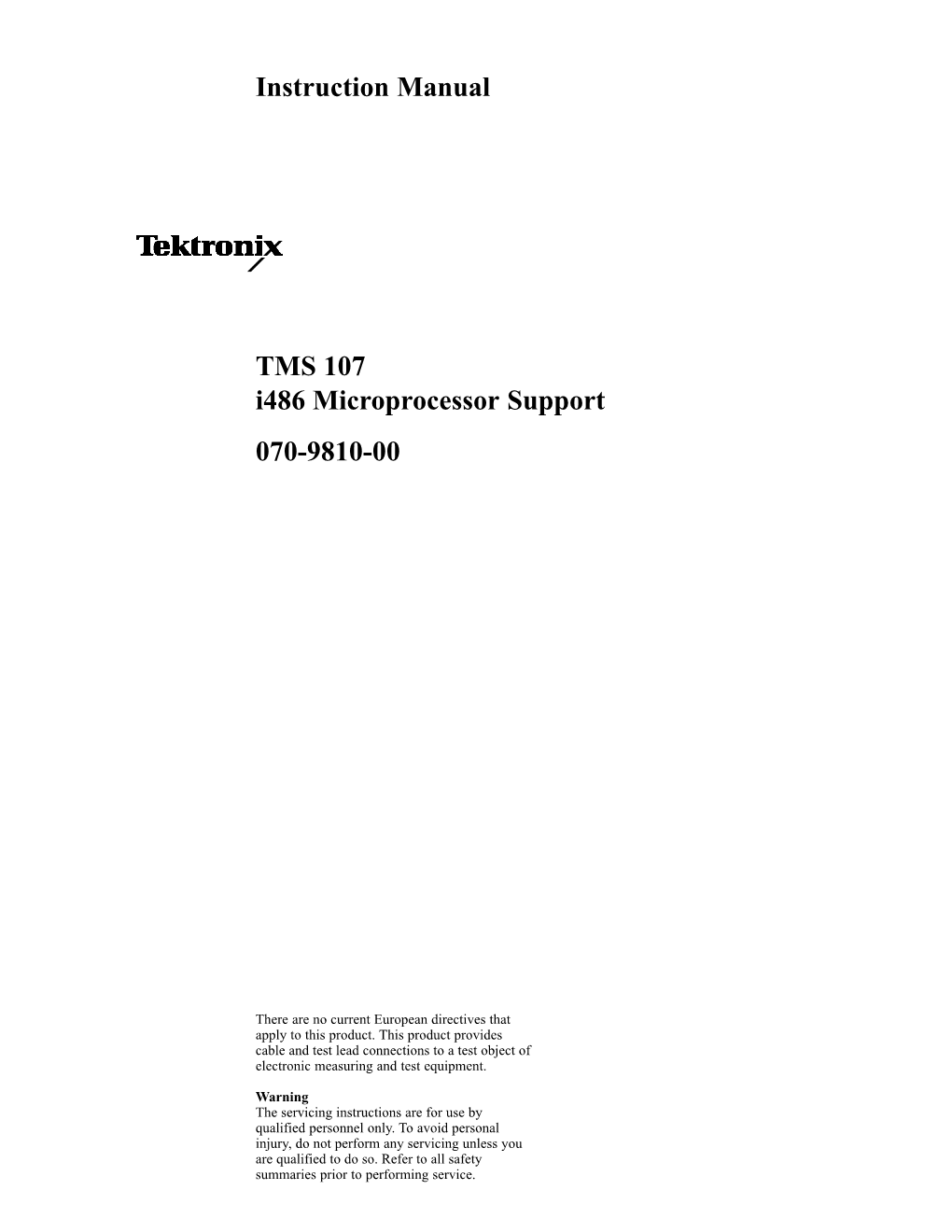 Instruction Manual TMS 107 I486 Microprocessor Support 070-9810-00