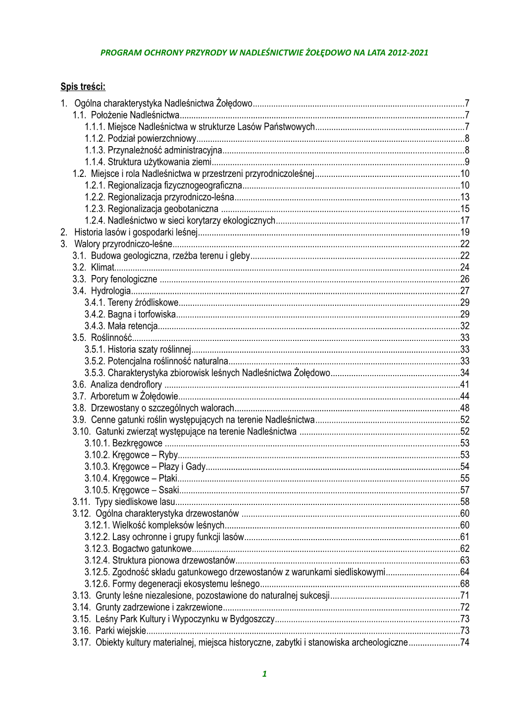 Spis Treści: 1. Ogólna Charakterystyka Nadleśnictwa Żołędowo
