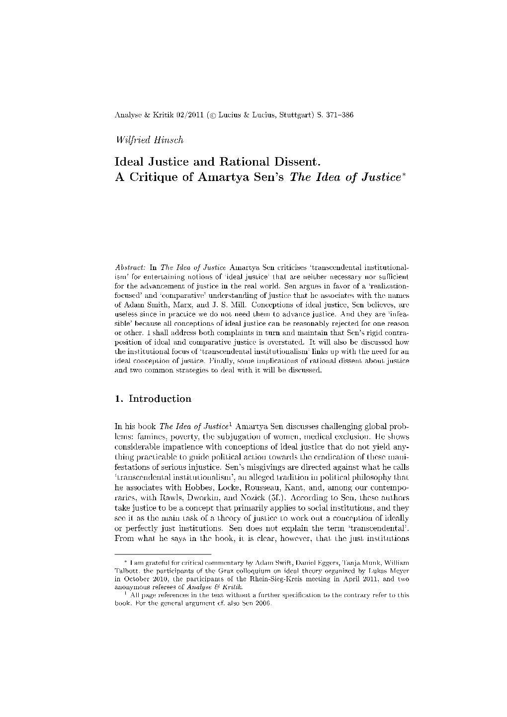 Ideal Justice and Rational Dissent. a Critique of Amartya Sen's the Idea of Justice∗