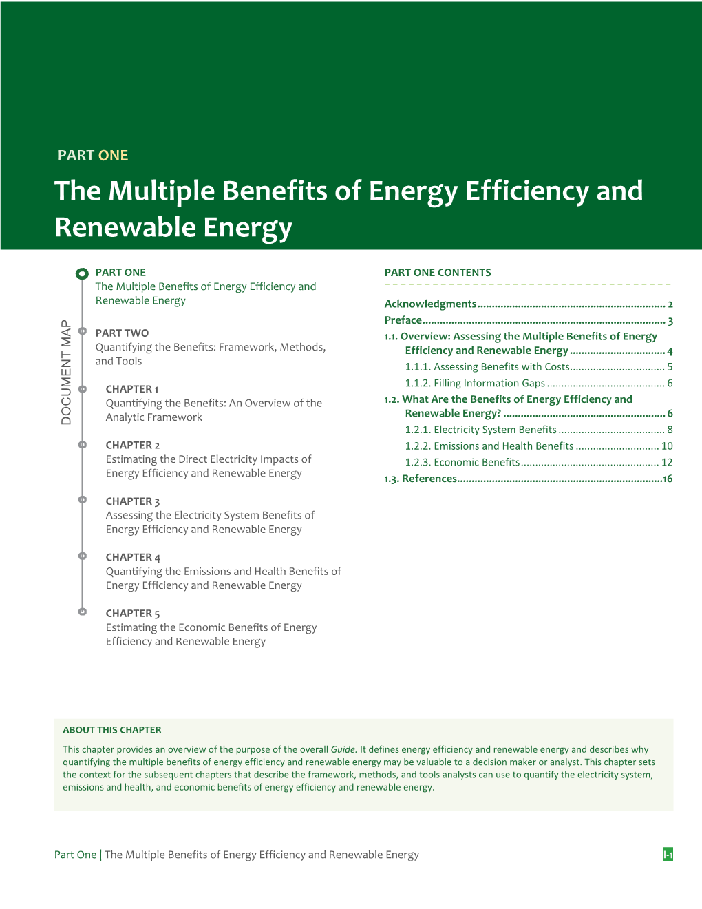 Quantifying the Multiple Benefits of Energy Efficiency and Renewable Energy PART ONE the Multiple Benefits of Energy Efficiency and Renewable Energy